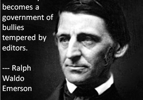 “Democracy becomes a government of bullies . . .” (Ralph Waldo Emerson Poster)