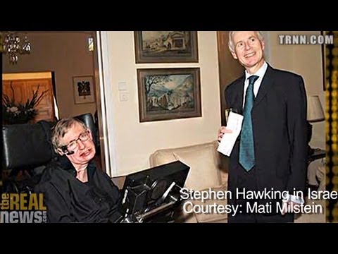 Hawking joins Academic Boycott of Israel