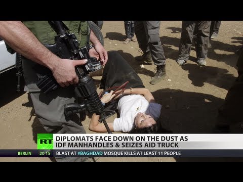 Israeli Troops attack European Diplomats on Aid Mission