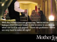 Why they Hate us: Romney Secretly Plots to Screw Palestinians over Again