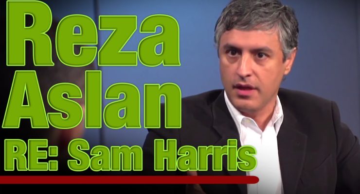 Reza Aslan, religion Ph.D. vs. Sam Harris