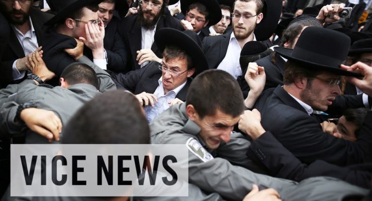 The Ultra Orthodox vs. The Israeli Army: Israel’s Other Religious War (VICE)
