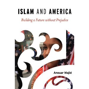 Majid: Why America Matters to Muslims