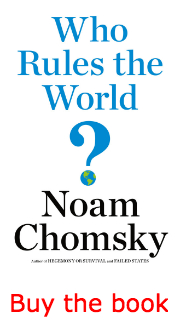 Chomsky – How the Elites’ ‘War on Terror’ Multiplies Terror