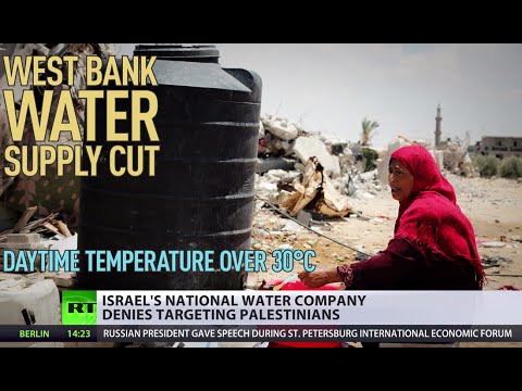 Palestine’s ‘prayer for rain’:  How Israel uses water as a weapon of war