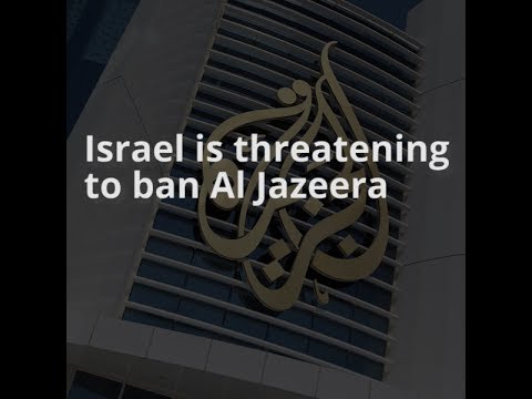 Arab Journalists condemn Israel’s Plan to close Al Jazeera