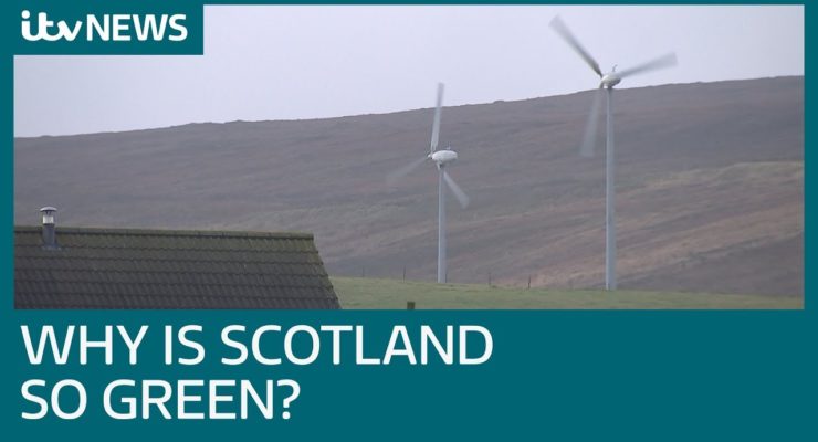 Scotland’s Green Energy makes Enough Electricity 1st Quarter to power 88% of Households