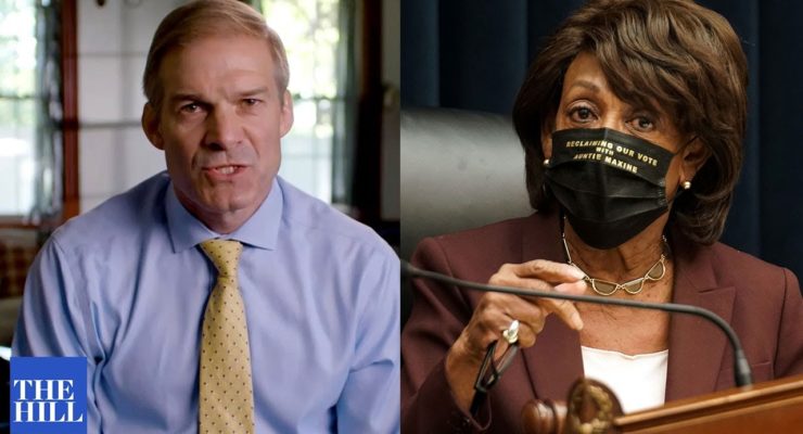 Science also Wants Jim Jordan to Shut his Mouth– it isn’t Just Rep. Maxine Waters