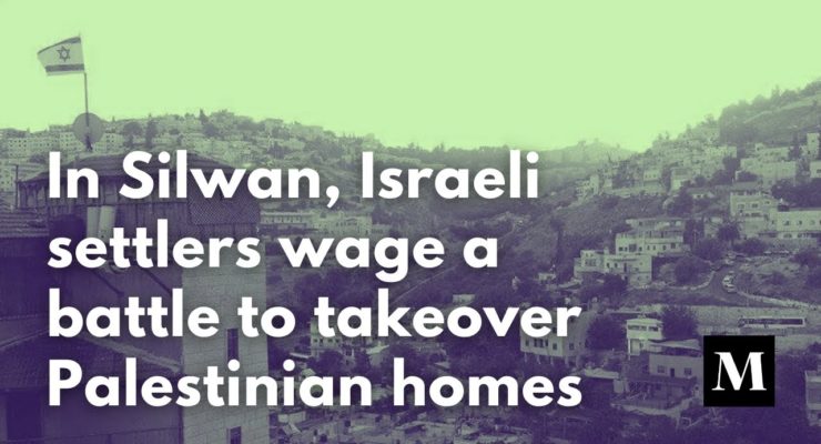 Another Tinderbox: 1,500 Palestinians in Silwan, East Jerusalem, under threat of Expulsion from Homes by Israeli Authorities
