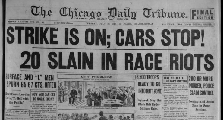 In the Wake of “Black Lives Matter,” does the the 1919 Chicago Race Riot Take on Special Significance?