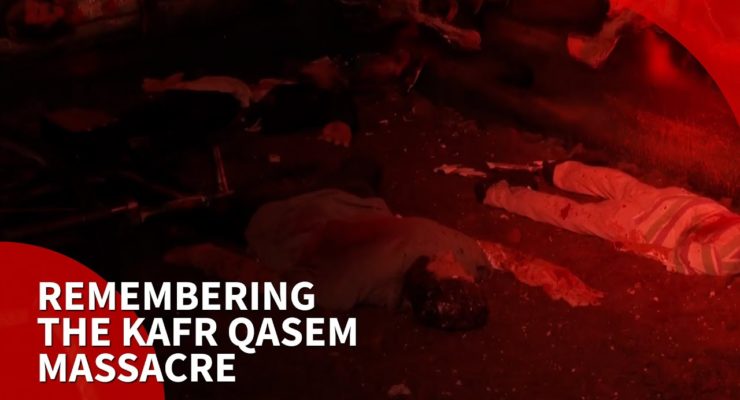 Remembering Israel’s Brutal massacre of Palestinian Civilians in Kafr Qasem