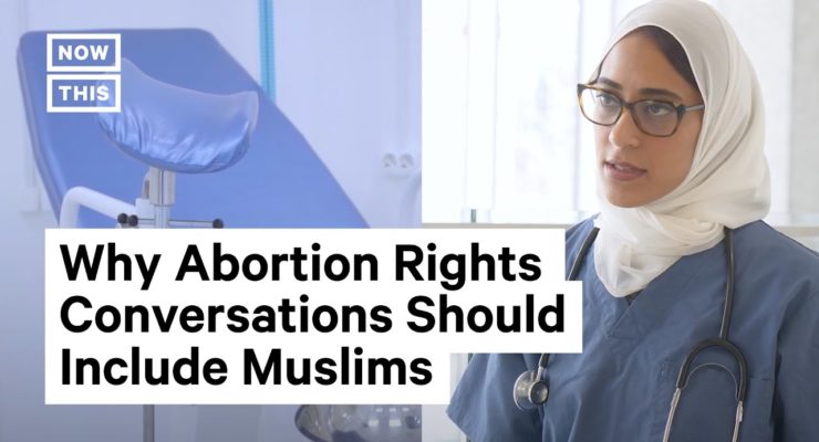 56% of Muslim Americans support Women’s Right to choose, and More Muslim-Majority Nations offer Abortion on Demand than do U.S. States