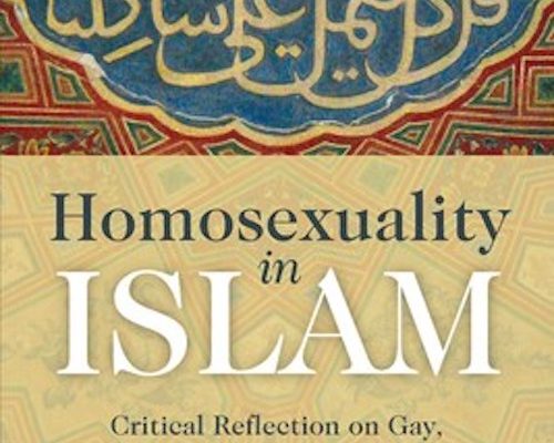 Review: “Homosexuality in Islam” by Scott Kugle