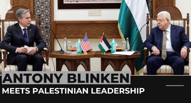 US Sec. of State Blinken Offers some Anesthesia while Palestinians are Operated on by Far-Right Israeli Gov’t