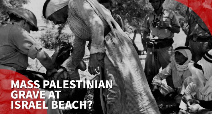Nakba:  Remembering Israel’s Massacre of Palestinians at Tantura