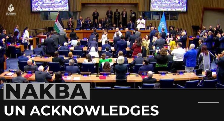 The Symbolic Nakba Commemoration at the UN Showed  Discomfort with the Truth that Israel Expelled the Palestinians