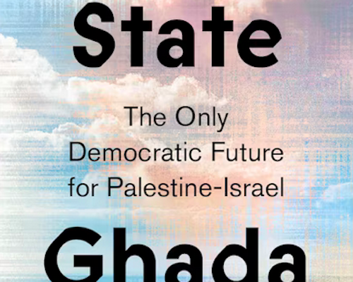 A One-State Democracy for Palestine-Israel?  A Review Essay
