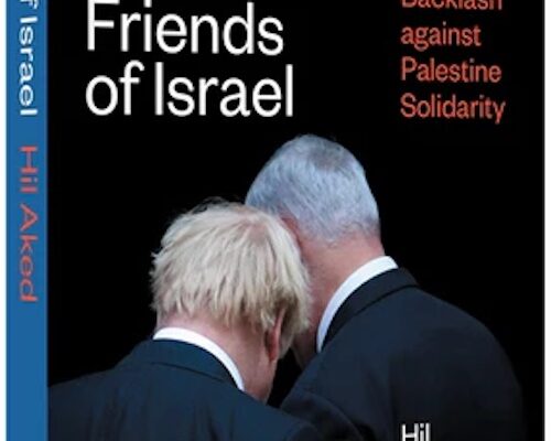 “Friends of Israel:” Trying to outlaw Solidarity with Palestine