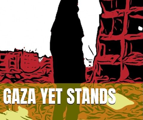 How did we Get Here?  Excerpt from my new book “Gaza Yet Stands”