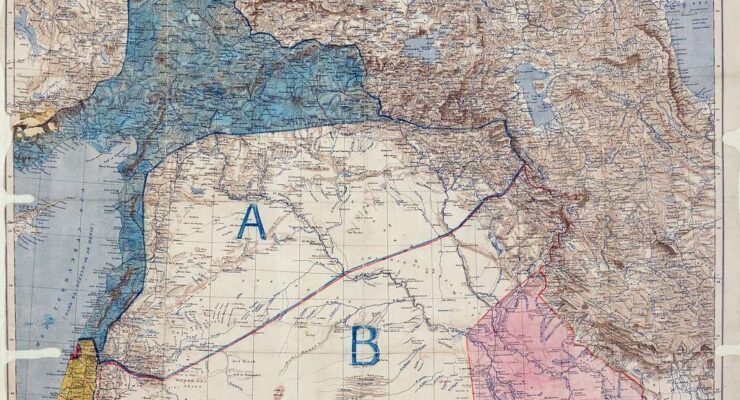 What was the Sykes-Picot Agreement, and Why does it still affect the Middle East Today?