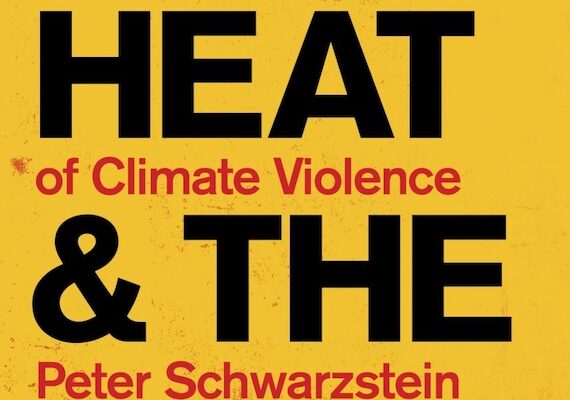 The Heat and the Fury: On the Frontlines of Climate Violence